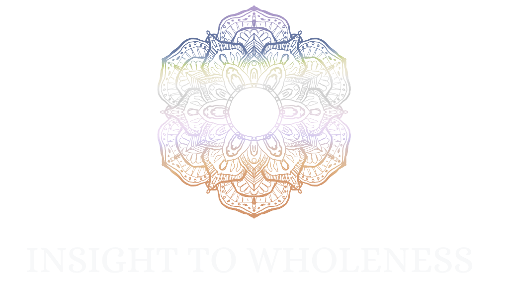 INSIGHT TO WHOLENESS with Merry Jo